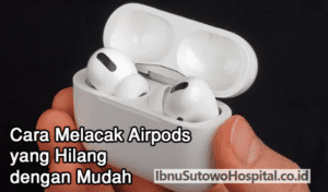 Cara Melacak Airpods