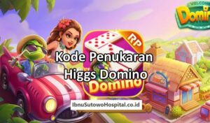 Kode Penukaran Higgs Domino Terbaru