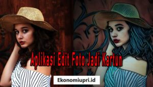 Aplikasi Edit Foto Jadi Kartun