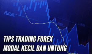 Trading Forex Dengan Modal Kecil