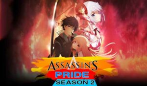 Assassins Pride Season 2