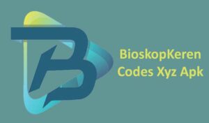 BioskopKeren Codes Xyz Apk