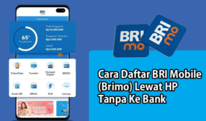 Cara Daftar BRI Mobile Brimo