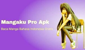 Mangaku Pro APK