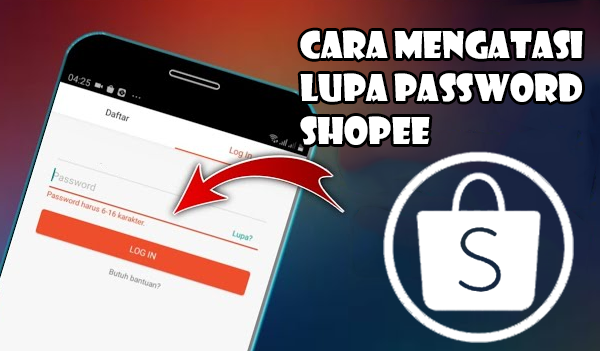 Cara Mengatasi Lupa Password Shopee