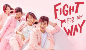 Latar Belakang dan Sinopsis Drama Fight for My Way