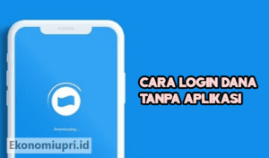 Cara Login DANA Tanpa Aplikasi